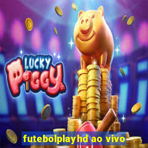 futebolplayhd ao vivo